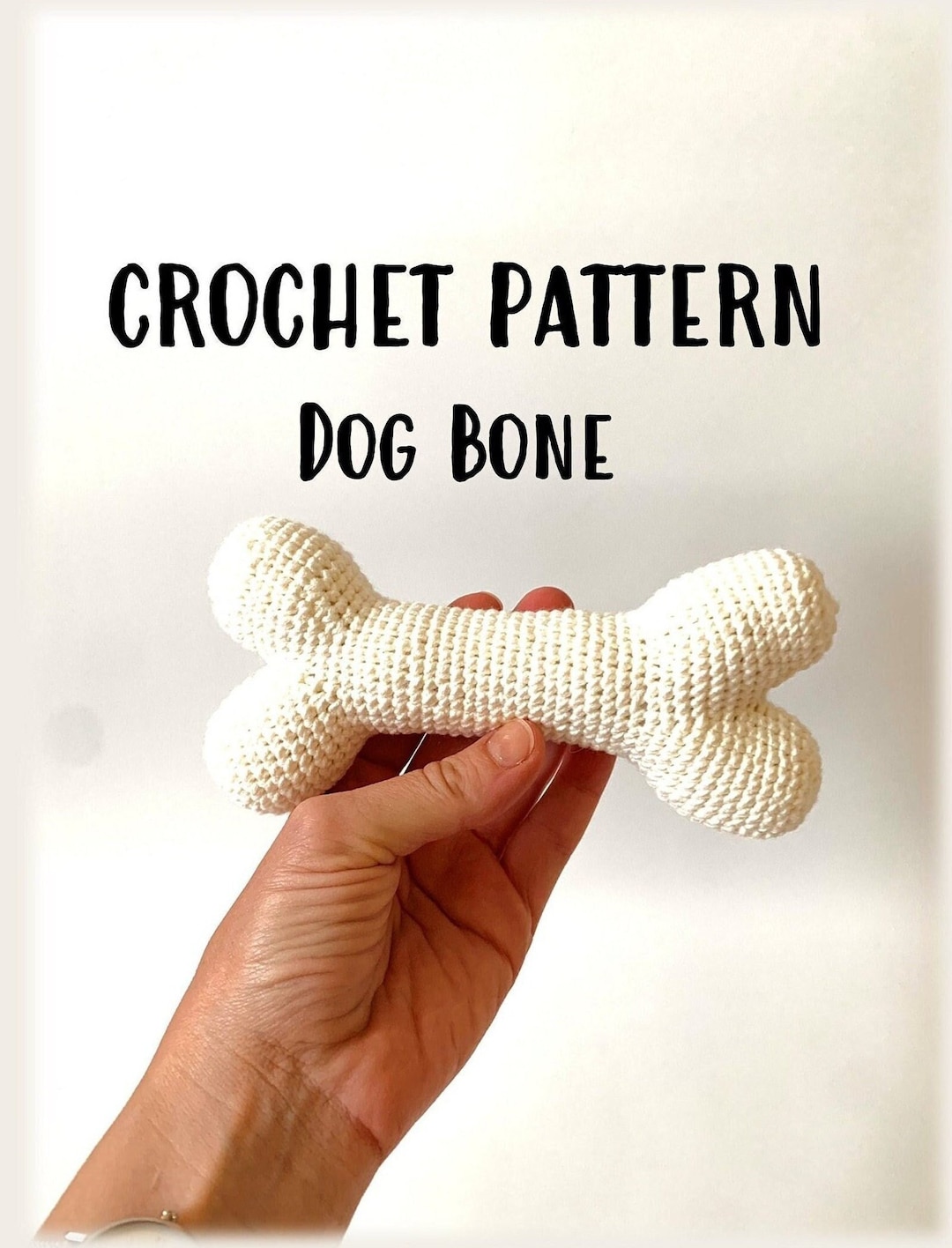 Crochet Bone Pattern, How to Crochet a Dog Bone, Bone Amigurumi Plush