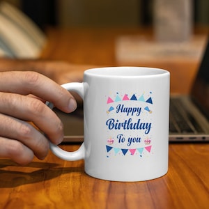 Happy Birthday Tassen-Design, digitale Tassenvorlage perzonalisiert - Happy Birthday, personalisierte Geschenke, Kaffeetassenverpackung, Tassenvorlage png