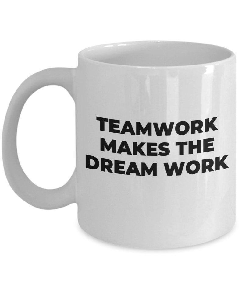 Teamwork Coffee Mug, Teamwork Makes the Dream Work, Sports Team ...