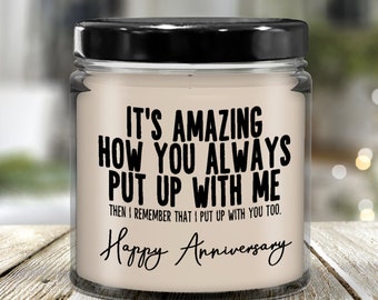 Happy Anniversary, Always Put Up With Me, Funny Couple Candle, Husband Candle, Boyfriend Gift, From Wife, Fiance, Vanilla, Bedroom Candle
