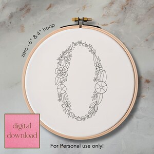 Floral Number 0 Hand Embroidery Pattern for 6 and 4 Inch Hoop; Whimsical Floral Digital Pattern, Instant Download with Stitch & Color Guide