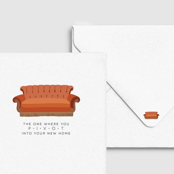 Housewarming Vrienden Pivot Couch Card - Grappige Nieuwe HuisGroet, Moving House Gift, Aangepast Gepersonaliseerd, Punny