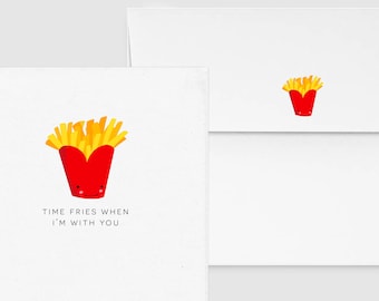 Time Fries When I'm With You - Punny Funny Anniversary Love Greeting, Custom Personalized, Food & Drink Quarantine Card