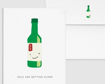 Soju Are Getting Older - Asian Punny Birthday Card