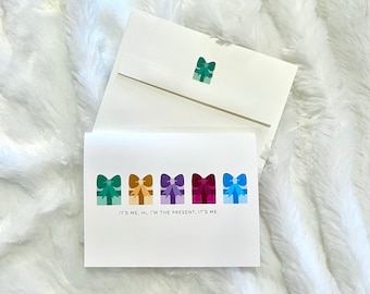 It's Me Hi, I'm the Present, it's Me - Birthday/Christmas/Holiday Card - Swifties - Swiftmas