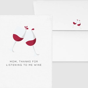 Maman, merci de m’avoir écouté du vin! - Punny Funny Mother’s Day Card Personnalisé, Nourriture & Boisson Vin, Alcool