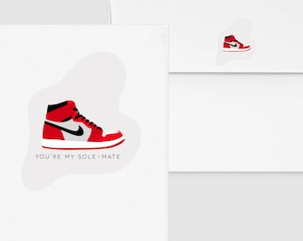 Air Jordan 1 Sole Mate Card - Sneaker Head, Nike Shoe, Sole-Mate Punny Greeting, Love Valentine Heart Card