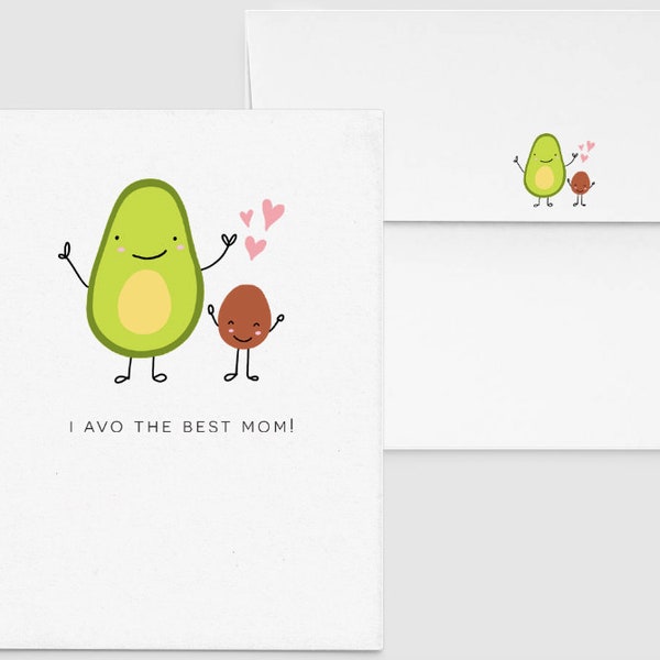 Punny Mother's Day Card - I Avo The Best Mom Mom - Custom, Personalized, Avocado