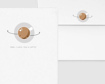 Mom, I Love You A Latte  - Punny Funny Mother's Day Card, Latte, Coffee