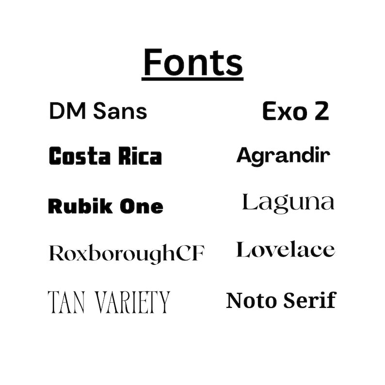 Puede incluir: Sobre un fondo blanco, la palabra "Fonts" en negrita negra. Debajo, varios nombres de fuentes se enumeran en negro, incluyendo DM Sans, Exo 2, Costa Rica, Agrandir, Rubik One, Laguna, RoxboroughCF, Lovelace, TAN VARIETY y Noto Serif.