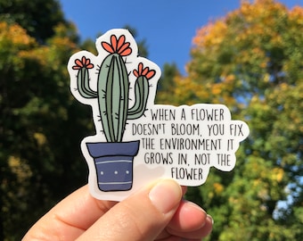 Neurodiversity When A Flower Doesn't Bloom Vinyl Sticker 3"x3" Autism   Special Needs Mom Special Education Teacher Gift aba sticker