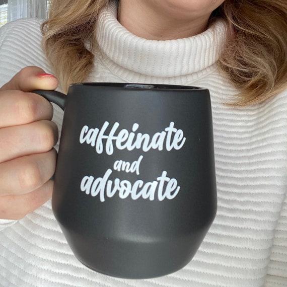 Social Worker Mug Gift Caffeniate Advocate Coffee Special Needs Mom SLP Pro Teacher Autism Neurodivesity  IEP Meeting Prep Mama  Dyslexia