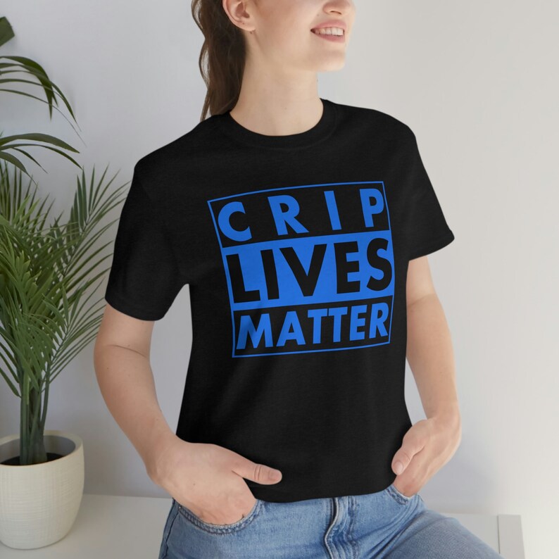 Crip Lives Matter Tshirt Neighborhood Crips Hoover Crips Cuz Nutty