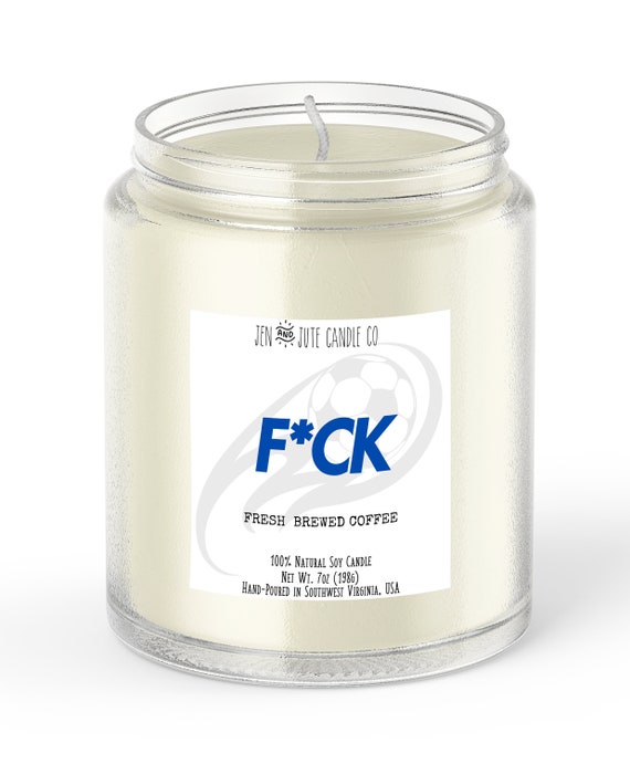 F*CK | a Ted Lasso inspired candle