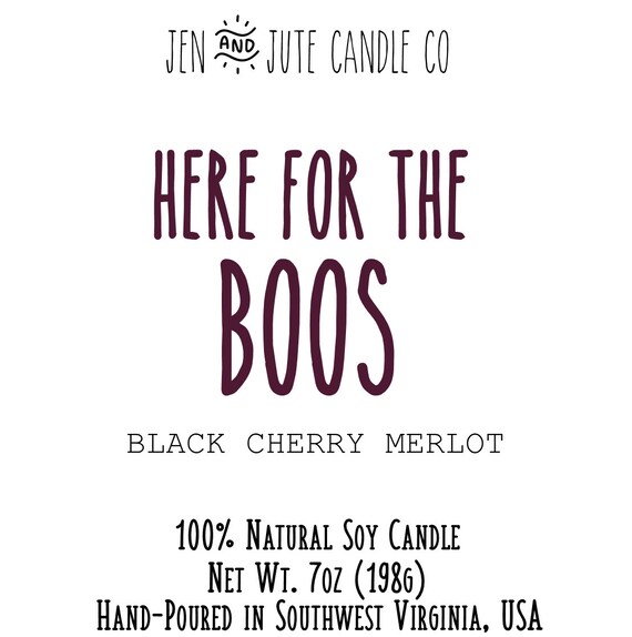 Here for the Boos - Black Cherry Merlot