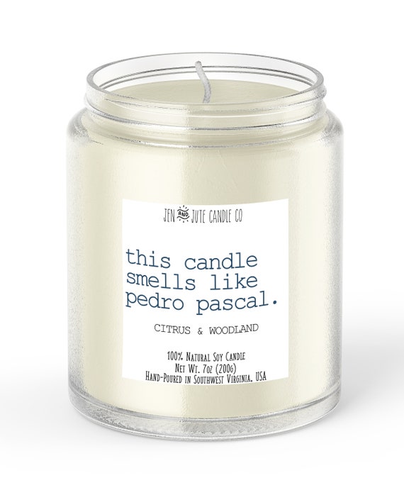 this candle smells like pedro pascal