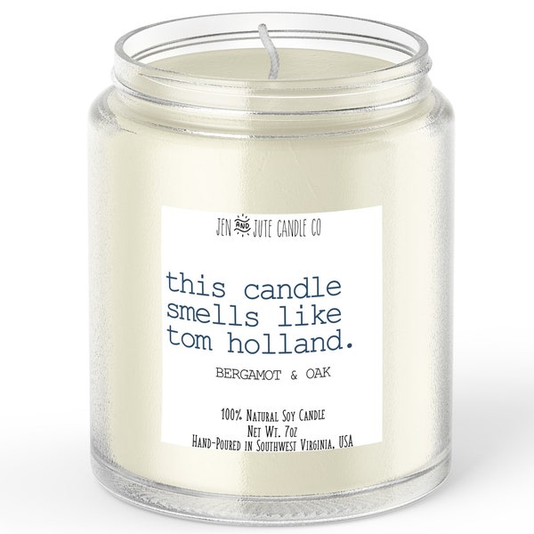 this candle smells like tom holland