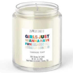 Girls Just Wanna Have FUNdamental Rights Candle