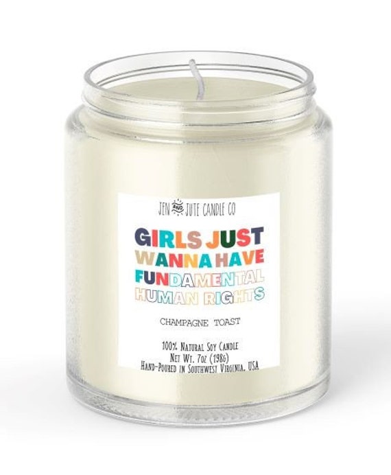 Girls Just Wanna Have FUNdamental Rights Candle