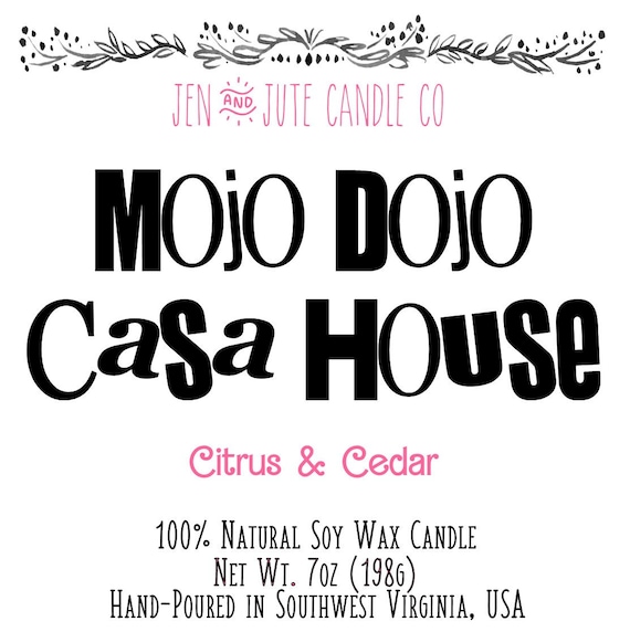 Mojo Dojo Casa | A Fangirl Soy Candle