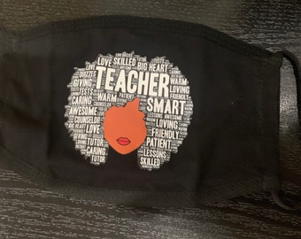 Teacher Face Mask Inspirational Face Mask Back to School- Adjustable Straps