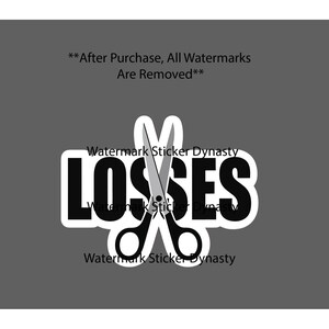 May include: A black and white sticker design featuring the word LOSSES in bold capital letters with a pair of open silver scissors positioned vertically over the center of the text, creating a graphic illustration on a solid gray background.