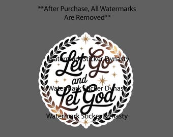 Let Go and Let God Sticker Waterproof Decal Jesus Faith Quote Love Gift NEW