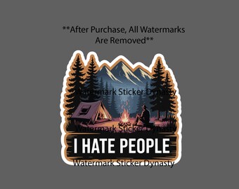 I Hate People Sticker Waterproof Decal Camp Camping Outdoor Travel Solo Gift NEW