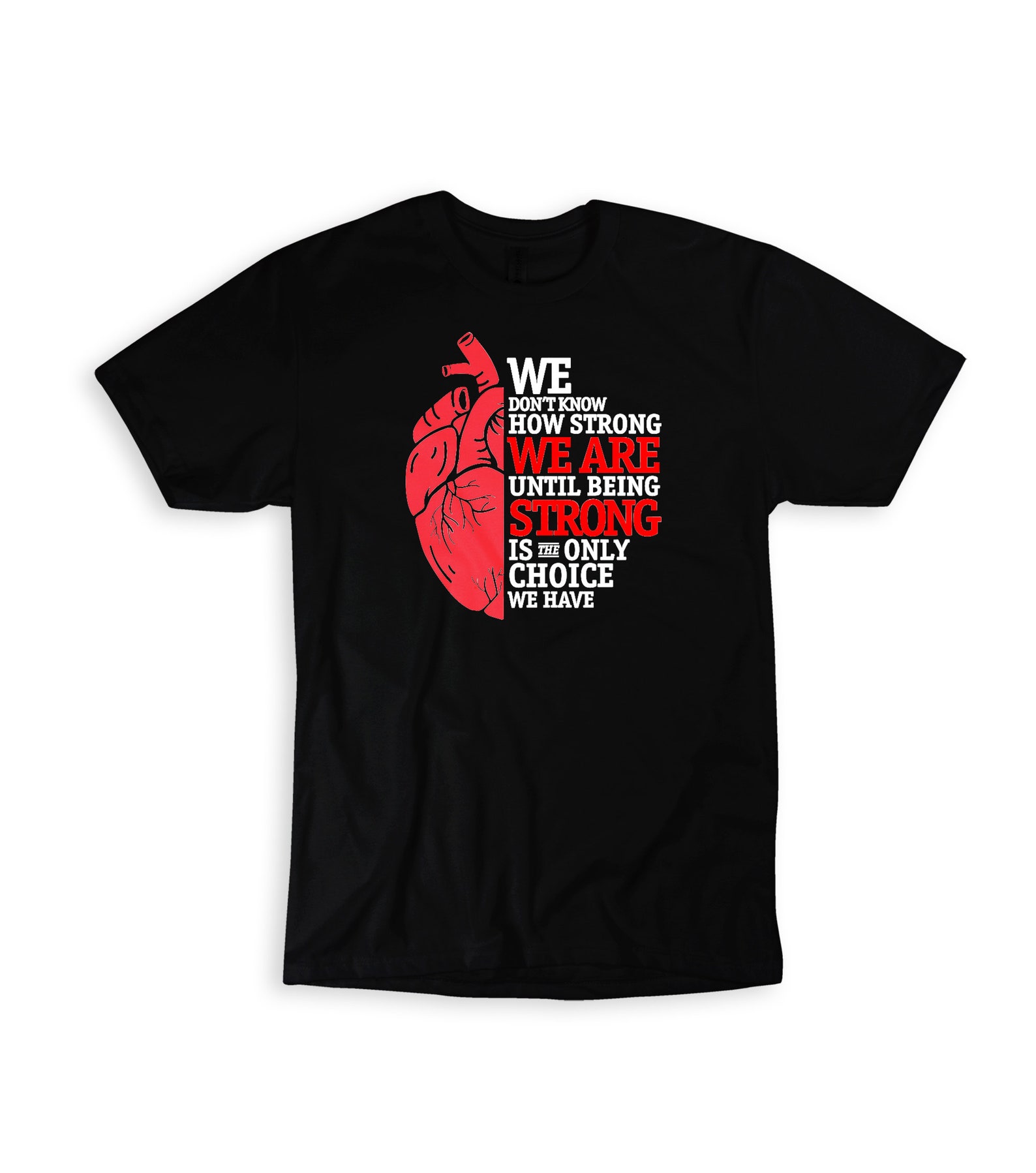WE ARE STRONG // Heart Transplant Shirt // Disease // chf // | Etsy