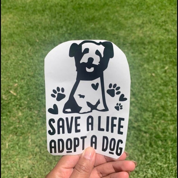 Save A Life Adopt A Dog Car Decal| Adopt Don't Shop Sticker| Rescue Stickers| Dog Rescuer Sticker| Adopt Car Sticker| Rescue Decals