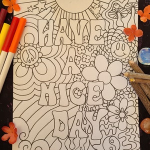 Have a nice day/ Retro 60s Psychedelic Hand-drawn Coloring Book Page / Adult Coloring Page / Printable Coloring Book / Stress Relief