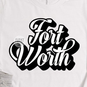 Fort Worth SVG Eps Png, Illustrated svg, Home States Svg, USA Svg, Patriotic Svg, Cityscape Svg, Shirt Design Cut File