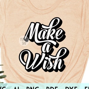 Make A Wish SVG Eps Png, Illustrated svg, Merry Christmas Svg, Santa Svg, Winter Svg, Shirt Design Cut File