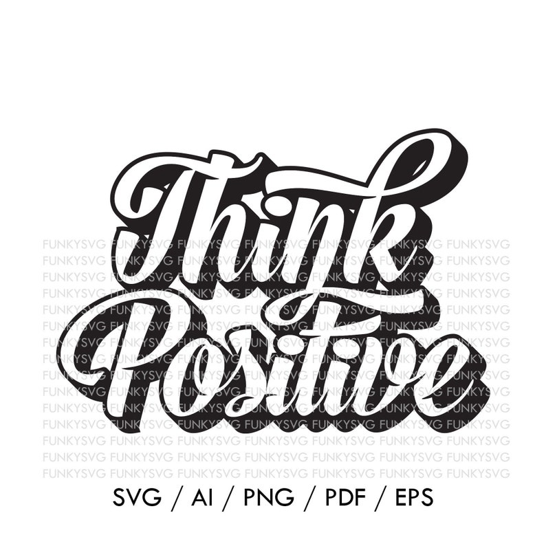 Download Think Positive Svg Eps Png Pdf Ai Covid Sticker Funny Shirt Svg Funny Quote Svg Vinyl Cricut Silhouette Cut File Patriotic Svg Craft Supplies Tools Visual Arts Kromasol Com