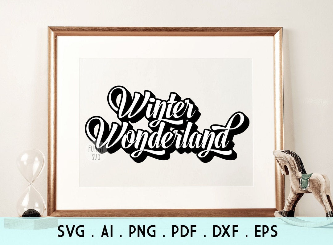 Winter Wonderland SVG Eps Png, Illustrated Svg, Merry Christmas Svg ...