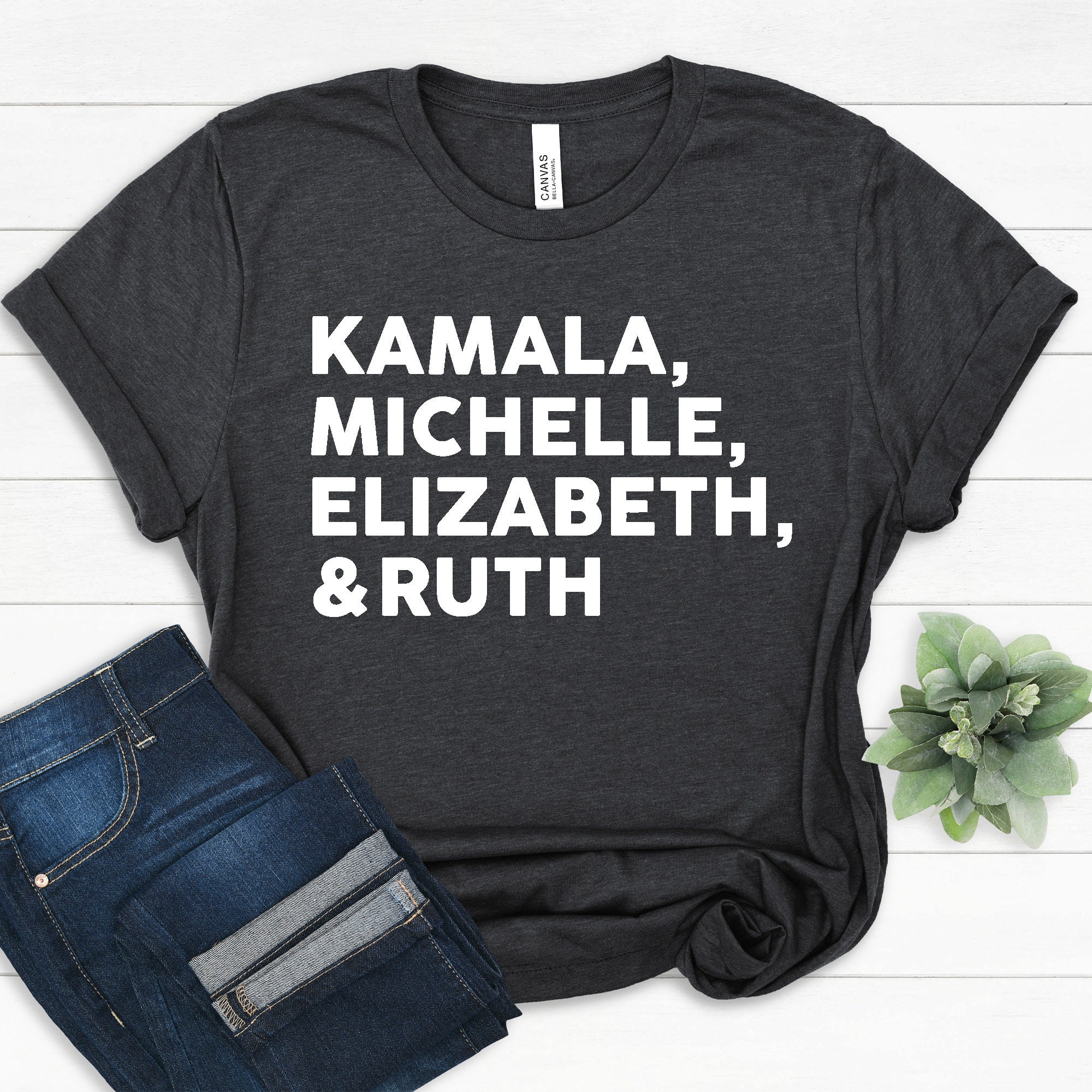 Kamala Michelle Elizabeth & Ruth T shirt Feminist | Etsy