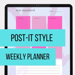 Puede incluir: Un planificador semanal digital en una tableta. El planificador presenta notas rosas estilo Post-it para cada día de la semana, con el texto "POST-IT STYLE WEEKLY PLANNER" en una pancarta turquesa. La parte superior de la pantalla dice "stay organized".