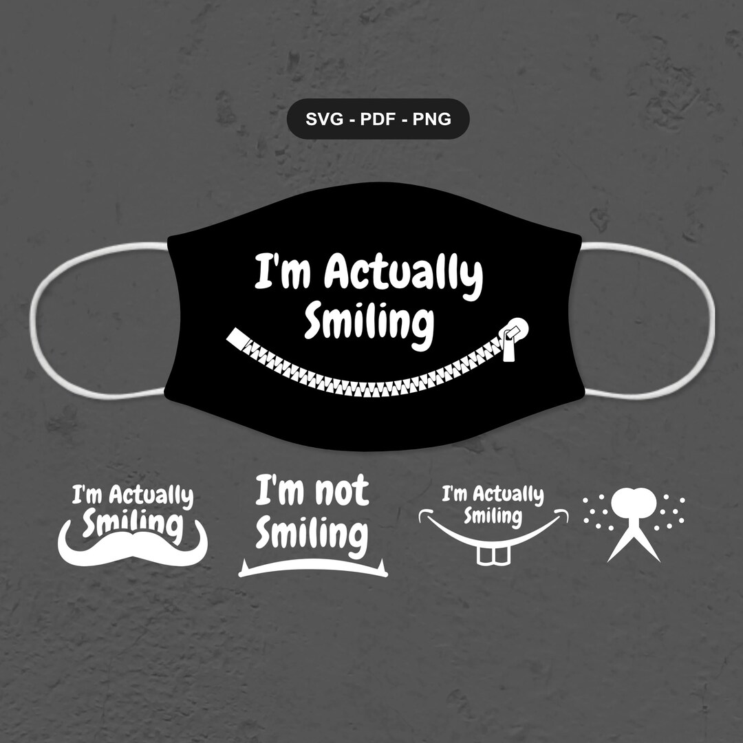 I Am Actually Smilling Face Mask Svg, Cat Face Mask Svg, Mustache Face