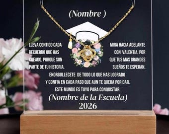 Regalo Personalizado de Graduacion para Ella - Emotivo Mensaje en Acrilico con Collar