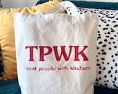 Treat People With Kindness TPWK Canvas Tote Bag