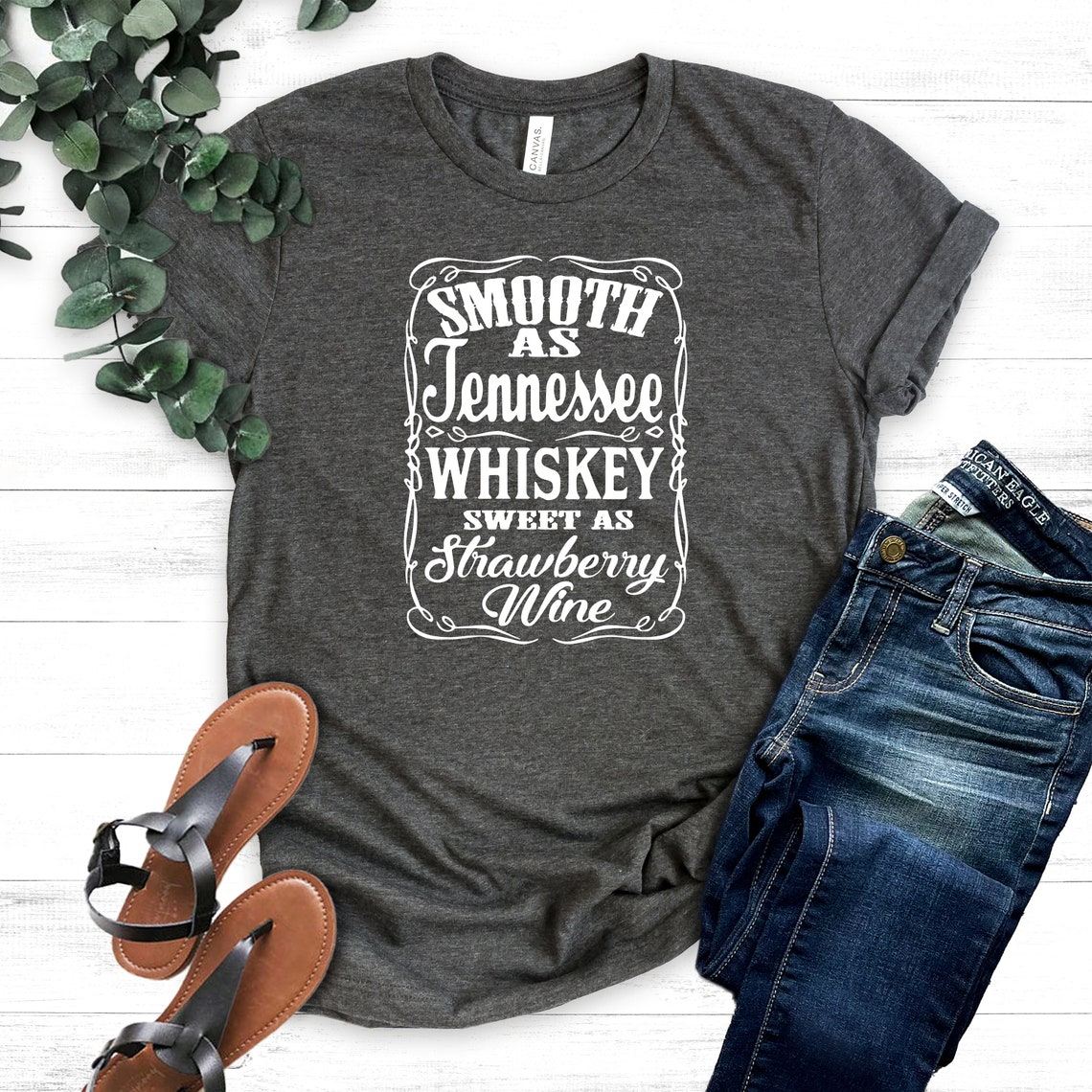 Smooth As Tennessee Whiskey Sweet As Strawberry Wine Country | Etsy