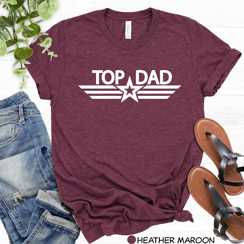 Top Dad Shirt
 Top Dad Shirt Dad Shirt Top Dad Shirt Gift for Dad Dad Etsy