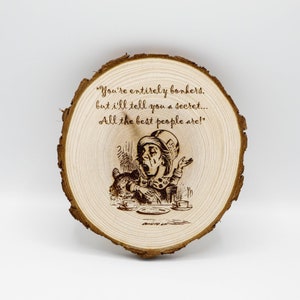 Mad Hatter Bonkers Sign Laser Engraved Rustic Natural Wood Alice in Wonderland Lewis Caroll Wonderland Quote image 1