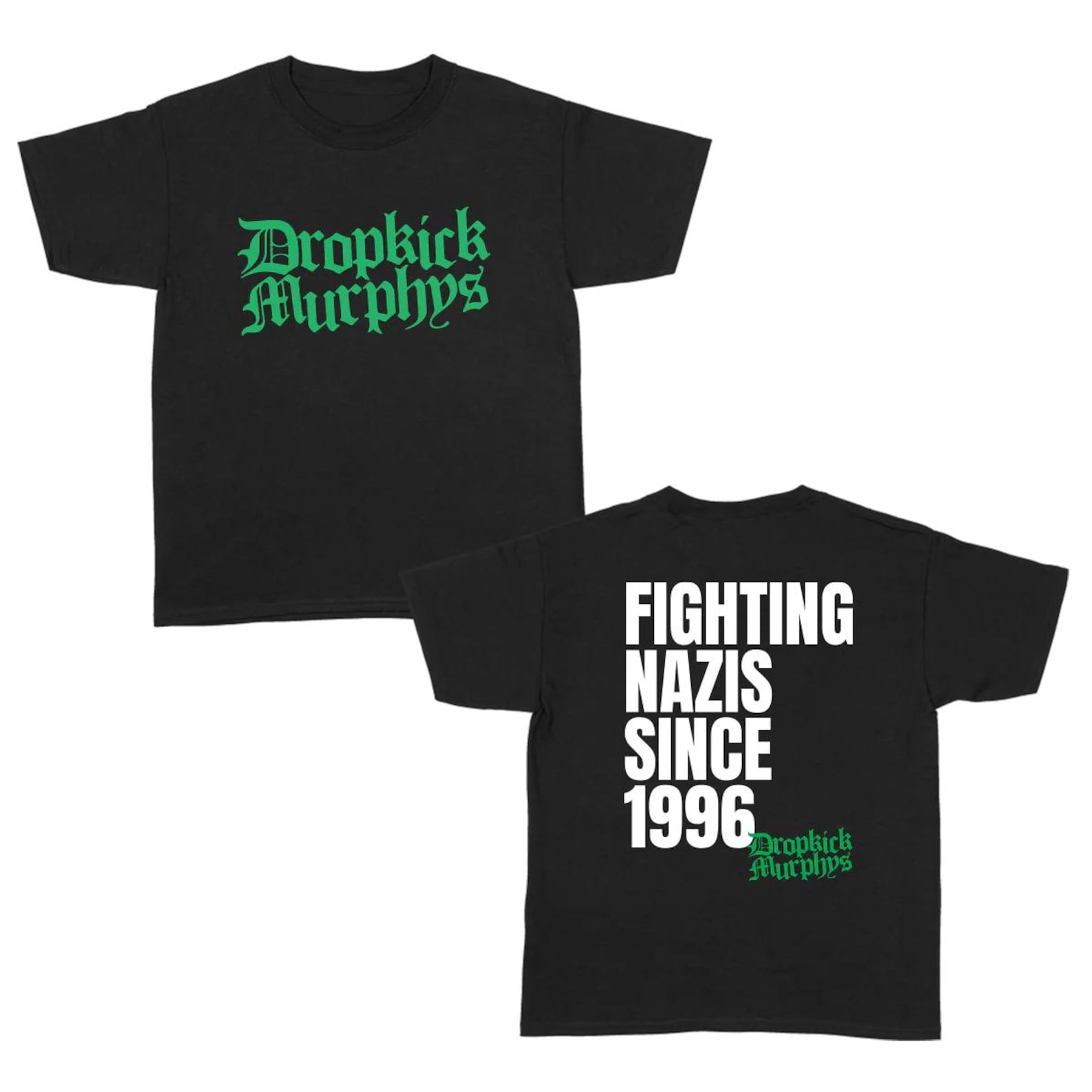 Dropkick Murphys Fighting Nazis Since 1996 Shirt