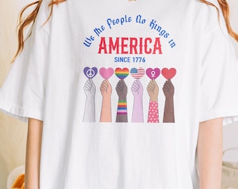 We The People No Kings In America Shirt, Patriotic Political Tee, American Democracy Shirt, Pro Democracy, Founding Fathers Inspired T-Shirt