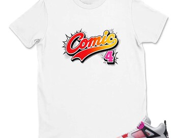 Comic 4 Shirt to Match AJ 4 Comic Sneaker, AJ 4 Comic Off White Anthracite Neutral Grey Fire Pink Light Arctic Pink Muslin Match Tee