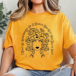 No seré recordada como una mujer que mantuvo la boca cerrada, camiseta unisex, camiseta feminista Medusa, camiseta Girl Power, camiseta de los derechos de las mujeres