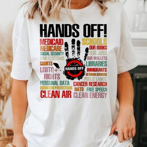 Hands Off Protest Unisex T-Shirt, Anti Trump Political Hands Off Protest Tee Medicare Social Security, Free Speech Environmental Rights