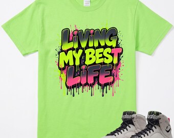 Living My Best Life-tröja som matchar AJ 7 Tennis Day-sneakern, Jordan 7s Retro Tennis Day Phantom Lime, matchande tröja i rosa Blast Antracit