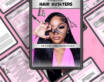 Hair Ebook | PLR Done For You Ebook Template | Starting a Hair Business | Editable Template For Beauty Industry Professionals